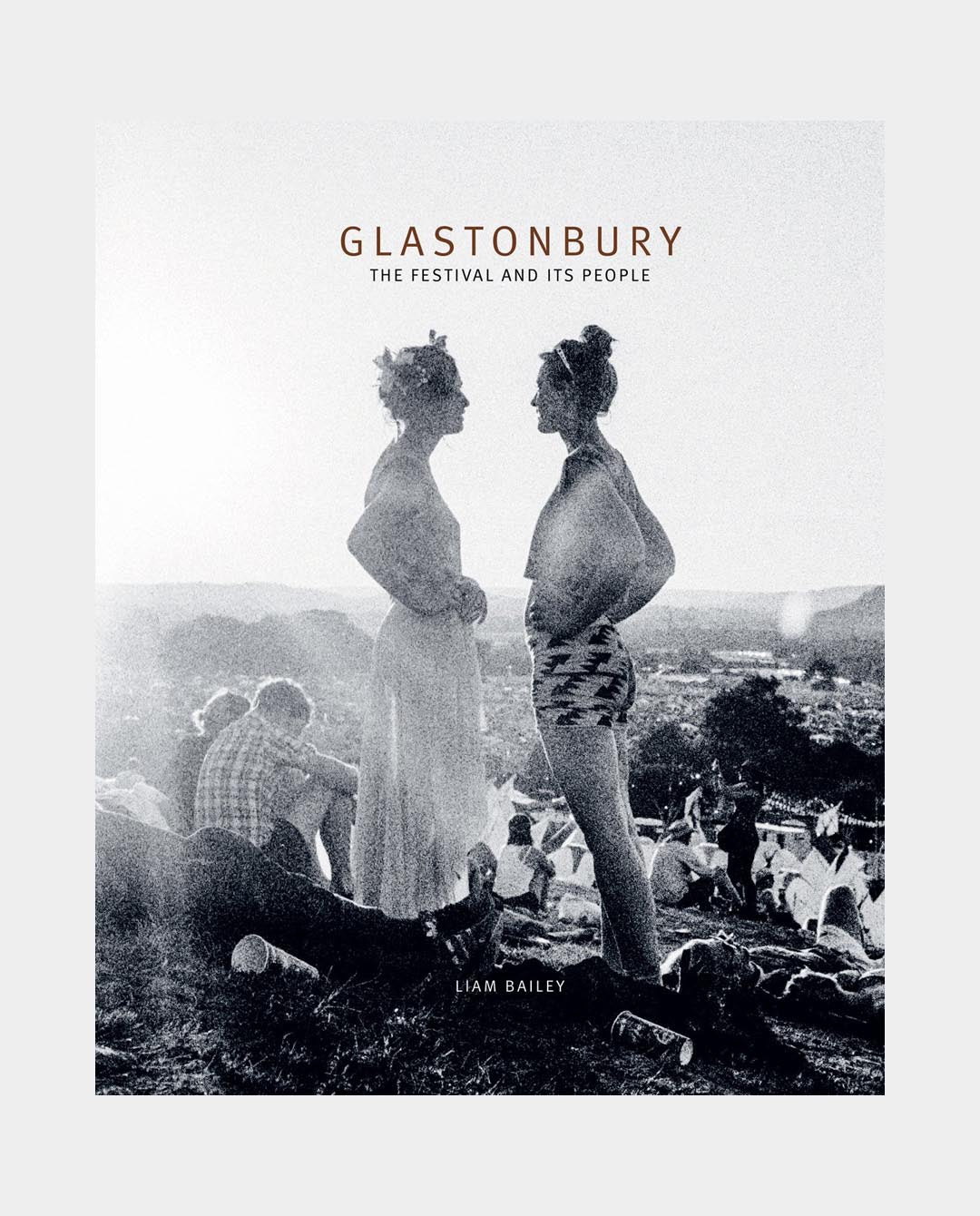 ACC Art Books - Glastonbury: The Festival and Its People Book - L Bailey Lifestyle ACC Art Books