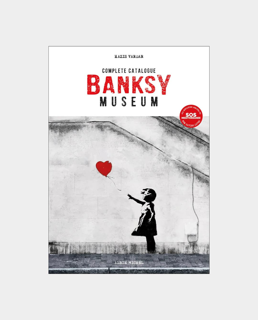 Albin Michel - Banksy Museum Book - H Vardar Lifestyle Albin Michel