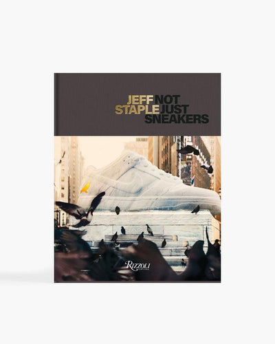 Rizzoli - Jeff Staple: Not Just Sneakers Books Rizzoli   